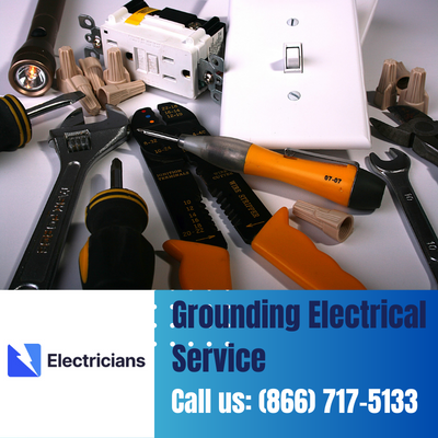 Grounding Electrical Services by Waxahachie Electricians | Safety & Expertise Combined